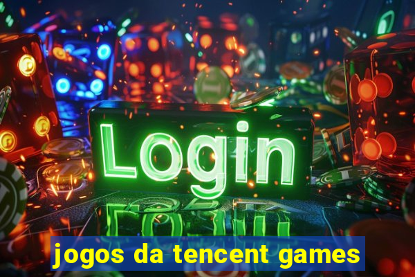 jogos da tencent games